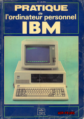 Pratique de l'Ordinateur Personnel IBM