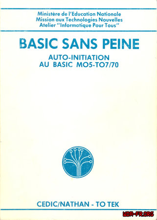 BASIC SANS PEINE AUTO-INITIATION AU BASIC MO5-TO7/70