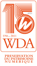 Association WDA - Pr�servation du patrimoine num�rique... 15 ans d�j� !!