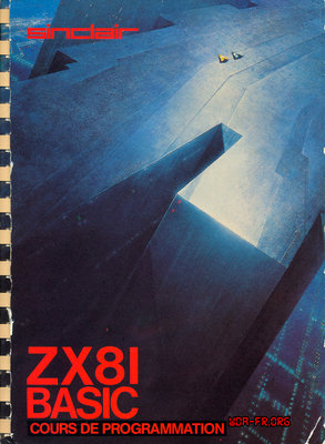 ZX81 BASIC Cours de Programmation - 1ère Edition