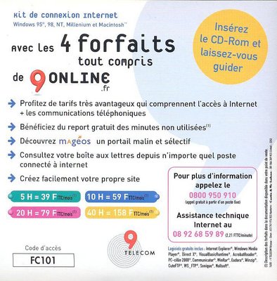 9Online_3_r.jpg (108.99 Kio) Vu 7072 fois Kit de connexion 9Online. Offre 4 forfaits et découverte du portail Magéos - 2001/2002 (?) (verso)