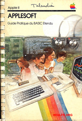 APPLESOFT Guide Pratique du BASIC Etendu