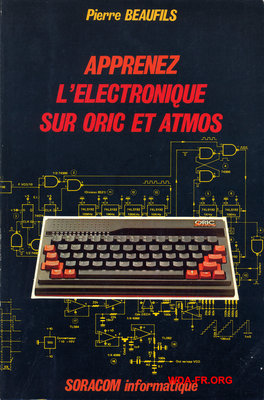 APPRENEZ L'ELECTRONIQUE SUR ORIC ET ATMOS