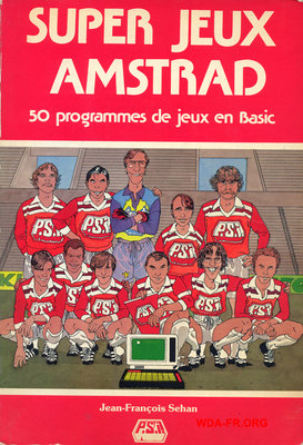 SUPER JEUX AMSTRAD 50 programmes de jeux en Basic